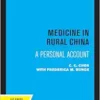 Medicine in Rural China: A Personal Account (PDF)