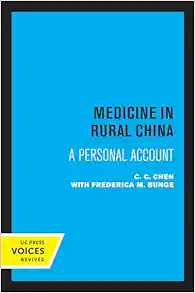 Medicine in Rural China: A Personal Account (PDF)