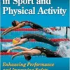 Ergonomics in Sport and Physical Activity: Enhancing Performance and Improving Safety (PDF)