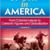 Sport in America, Volume II: From Colonial Leisure to Celebrity Figures and Globalization (EPUB)