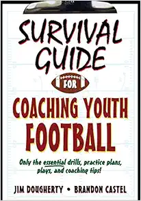 Survival Guide for Coaching Youth Football (PDF)
