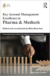 Key Account Management Excellence in Pharma & Medtech (PDF)