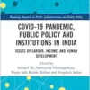 COVID-19 Pandemic, Public Policy, and Institutions in India (Routledge Research in Public Administration and Public Policy) (EPUB)
