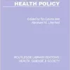 Epidemiology and Health Policy (Routledge Library Editions: Health, Disease and Society) (PDF)