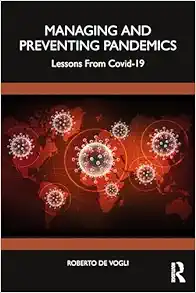 Managing and Preventing Pandemics: Lessons From COVID-19 (PDF)