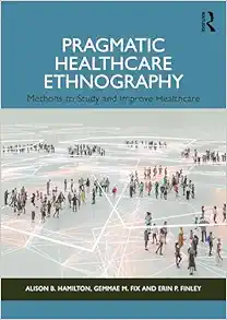 Pragmatic Healthcare Ethnography (EPUB)