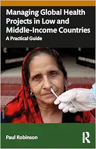 Managing Global Health Projects in Low and Middle-Income Countries (EPUB)