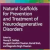 Natural Scaffolds for Prevention and Treatment of Neurodegenerative Disorders (PDF)