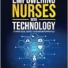 Empowering Nurses with Technology (PDF )