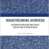 Mainstreaming Ayurveda (EPUB)