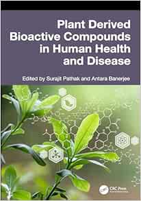 Plant Derived Bioactive Compounds in Human Health and Disease (EPUB)