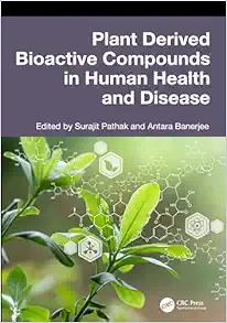 Plant Derived Bioactive Compounds in Human Health and Disease (PDF)