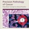 Precision Pathology of Cancer: From Basic Concept to Clinical Practice (EPUB)