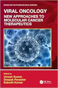 Viral Oncology: New Approaches to Molecular Cancer Therapeutics (Drugs and the Pharmaceutical Sciences) (EPUB)