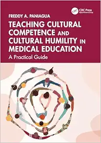 Teaching Cultural Competence and Cultural Humility in Medical Education (EPUB)