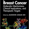 p53 in Breast Cancer: Molecular Mechanisms, Clinical Implications, and Therapeutic Targets (EPUB)
