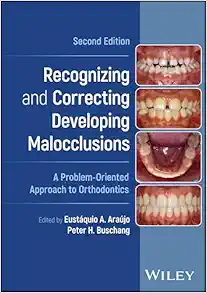 Recognizing and Correcting Developing Malocclusions: A Problem-Oriented Approach to Orthodontics, 2nd Edition (EPUB)