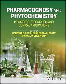 Pharmacognosy and Phytochemistry: Principles, Techniques, and Clinical Applications (PDF)