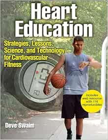 Heart Education: Strategies, Lessons, Science, and Technology for Cardiovascular Fitness (EPUB)