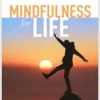 Mindfulness for Life (PDF )