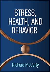 Stress, Health, and Behavior (PDF )