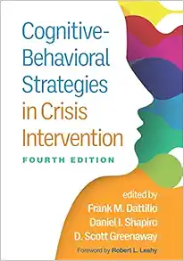 Cognitive-Behavioral Strategies in Crisis Intervention, 4th Edition (PDF )