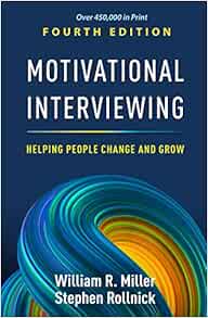Motivational Interviewing: Helping People Change and Grow (Applications of Motivational Interviewing Series), 4th Edition (PDF )