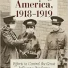 Masking America, 1918-1919: Efforts to Control the Great Influenza Pandemic (PDF)