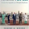 Health, Hope, and Healing for All: Toward More Equitable and Affordable Healthcare (EPUB)