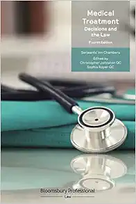 Medical Treatment: Decisions and the Law, 4th Edition (PDF )