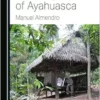 The Labyrinth of Ayahuasca (PDF )