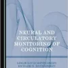 Neural and Circulatory Monitoring of Cognition (PDF )
