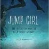 Jump Girl: The Initiation and Art of a Spirit Speaker–A Memoir (EPUB)