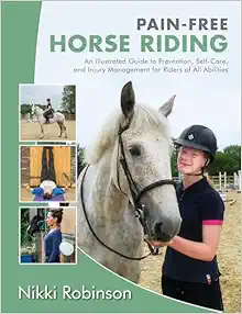 Pain-Free Horse Riding: An Illustrated Guide to Prevention, Self-Care, and Injury Management for Riders of All Abilities (EPUB)