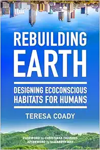 Rebuilding Earth: Designing Ecoconscious Habitats for Humans (EPUB)