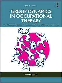 Group Dynamics in Occupational Therapy, 6th Edition (EPUB)