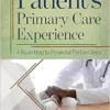 The Patient’s Primary Care Experience: A Road Map to Powerful Partnerships (Ache Management) (EPUB)