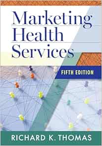 Marketing Health Services, 5th Edition (PDF)