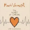 The Heart of Caring: A Life in Pediatrics (EPUB)