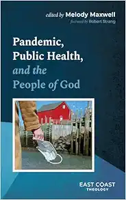 Pandemic, Public Health, and the People of God (East Coast Theology) (EPUB)