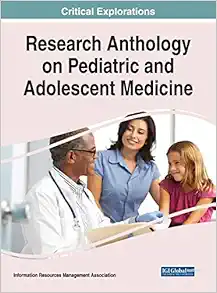 Research Anthology on Pediatric and Adolescent Medicine (PDF )