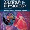 Study Guide for Understanding Anatomy & Physiology: A Visual, Auditory, Interactive Approach, 4th Edition (PDF )