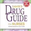 Davis’s Drug Guide for Nurses, 19th Edition (PDF )