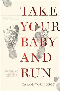 Take Your Baby And Run: How nurses blew the whistle on Canada’s biggest cardiac disaster (EPUB)