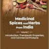 Medicinal Spices and Herbs from India: Volume 1: Introduction, Therapeutic Properties, and Commercial Products (PDF)