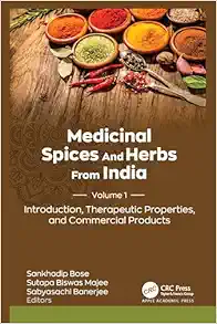 Medicinal Spices and Herbs from India: Volume 1: Introduction, Therapeutic Properties, and Commercial Products (PDF)
