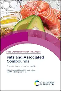 Fats and Associated Compounds (Food Chemistry, Function and Analysis, Volume 29) (PDF)