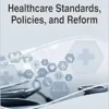 Handbook of Research on Healthcare Standards, Policies, and Reform (Advances in Healthcare Information Systems and Administration) (PDF )