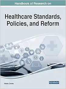 Handbook of Research on Healthcare Standards, Policies, and Reform (Advances in Healthcare Information Systems and Administration) (EPUB)