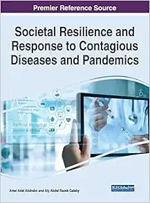 Societal Resilience and Response to Contagious Diseases and Pandemics (Advances in Human Services and Public Health) (EPUB)